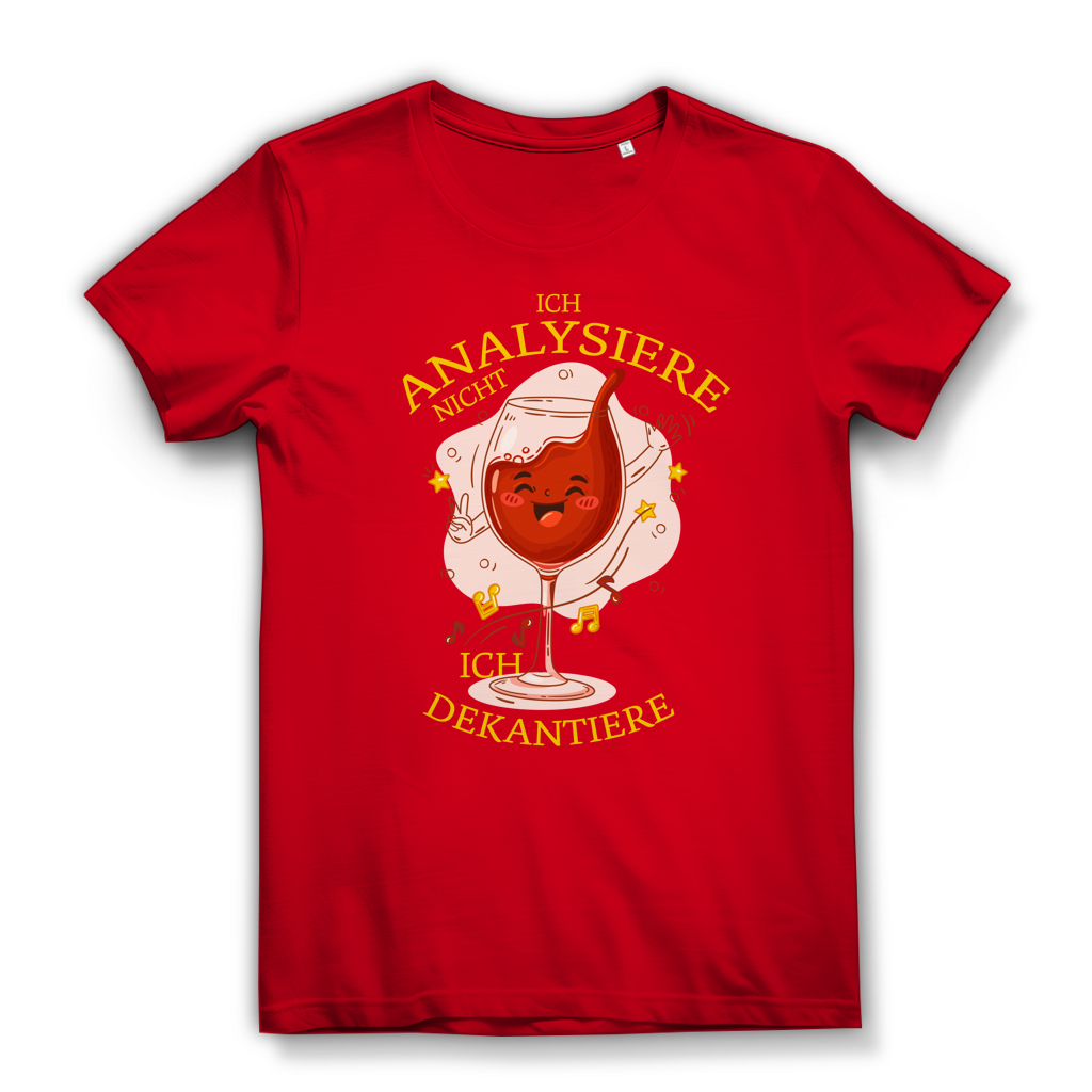 Damen Premium Bio T-Shirt Ich analysiere nicht. Ich dekantiere
