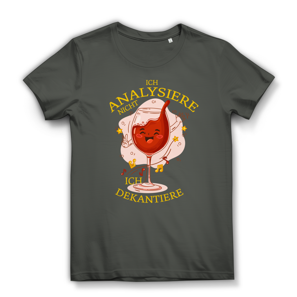 Damen Premium Bio T-Shirt Ich analysiere nicht. Ich dekantiere