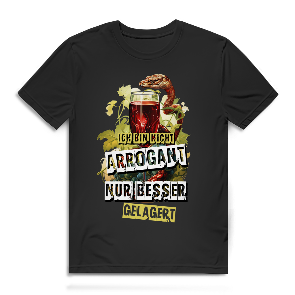 Herren Premium Bio T-Shirt Ich bin nicht arrogant. Nur besser gelagert