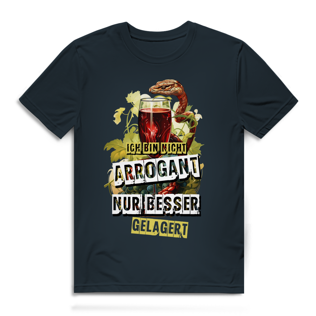 Herren Premium Bio T-Shirt Ich bin nicht arrogant. Nur besser gelagert