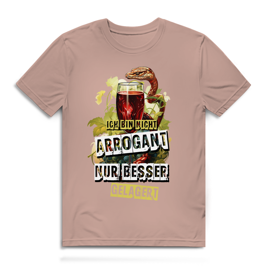 Herren Premium Bio T-Shirt Ich bin nicht arrogant. Nur besser gelagert