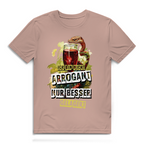 Herren Premium Bio T-Shirt Ich bin nicht arrogant. Nur besser gelagert