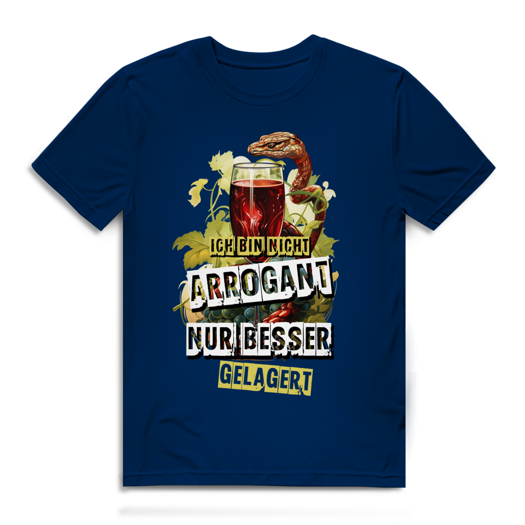 Herren Premium Bio T-Shirt Ich bin nicht arrogant. Nur besser gelagert