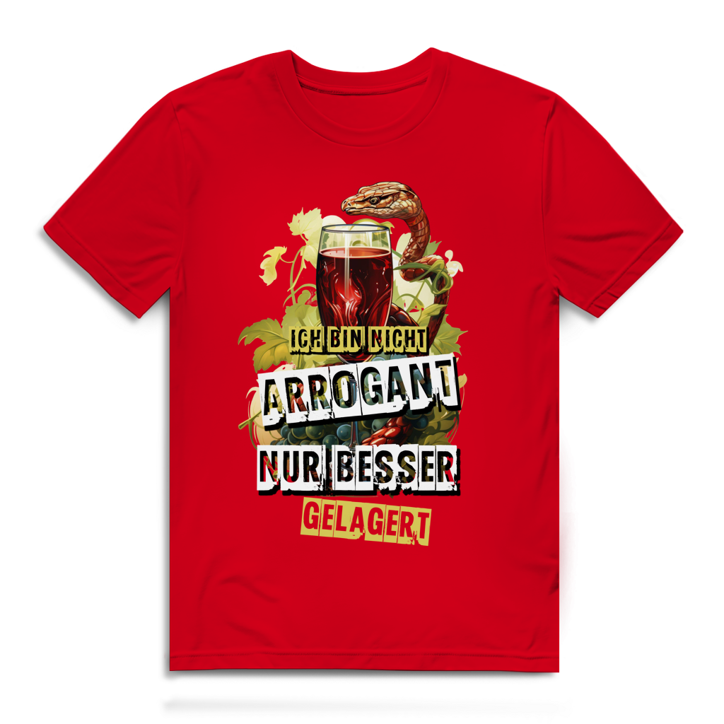 Herren Premium Bio T-Shirt Ich bin nicht arrogant. Nur besser gelagert