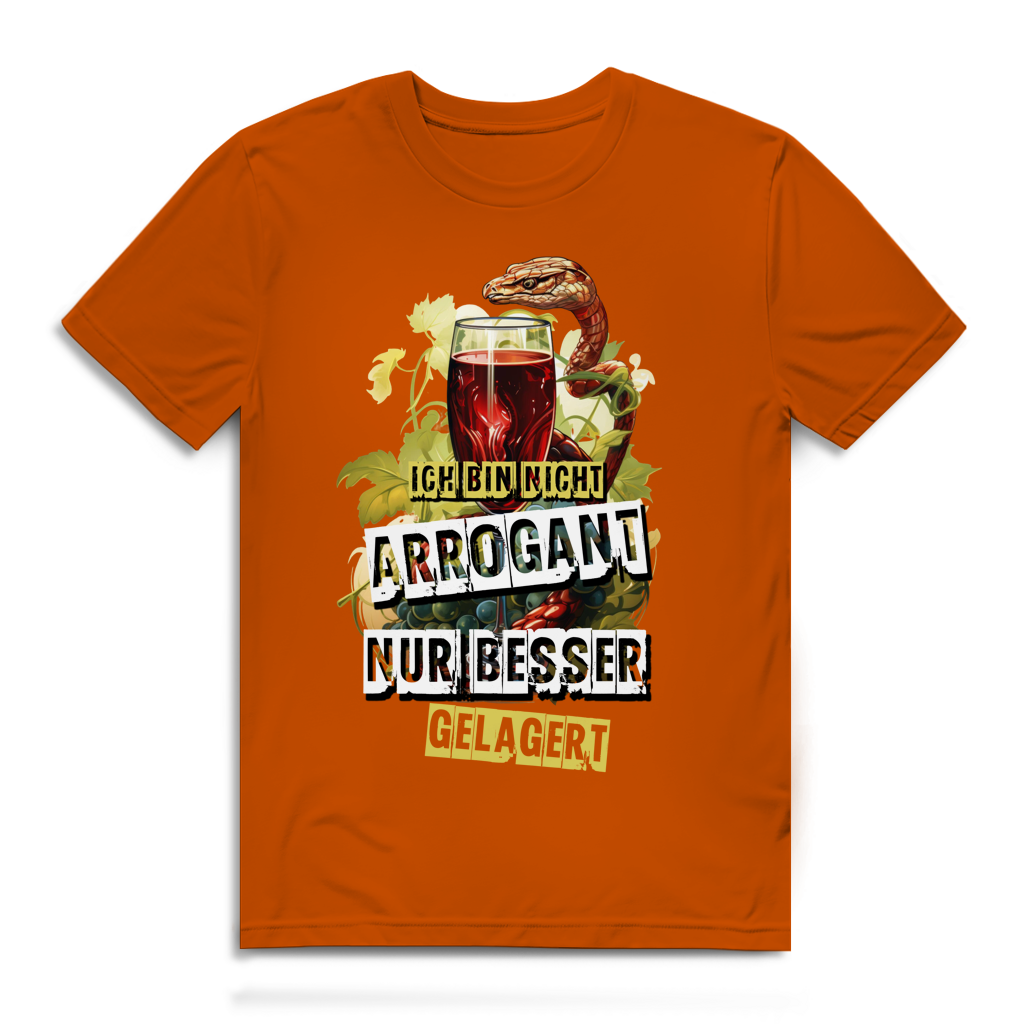 Herren Premium Bio T-Shirt Ich bin nicht arrogant. Nur besser gelagert