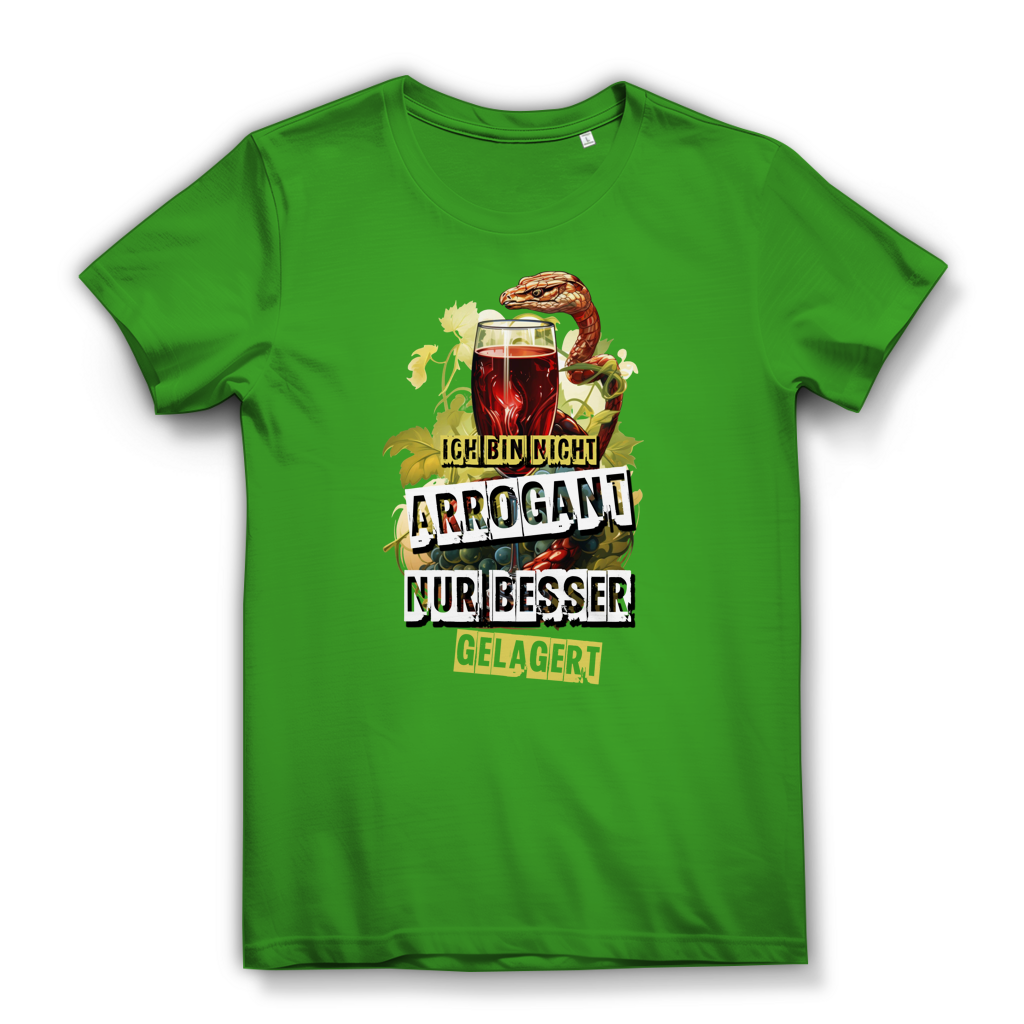 Damen Premium Bio T-Shirt Ich bin nicht arrogant. Nur besser gelagert