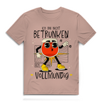 Herren Premium Bio T-Shirt Ich bin nicht betrunken. Ich bin vollmundig