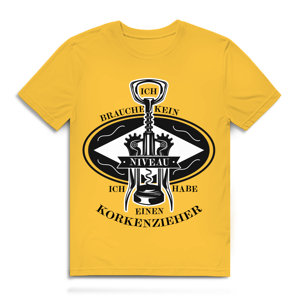 Herren Premium Bio T-Shirt Ich brauche kein Niveau. Ich habe einen Korkenzieher