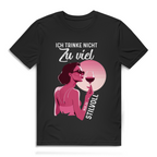 Herren Premium Bio T-Shirt Ich trinke nicht zu viel. Nur zu stilvoll