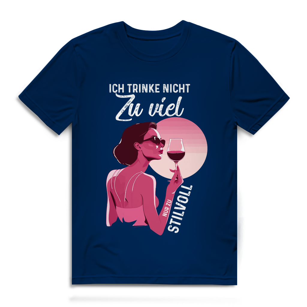 Herren Premium Bio T-Shirt Ich trinke nicht zu viel. Nur zu stilvoll
