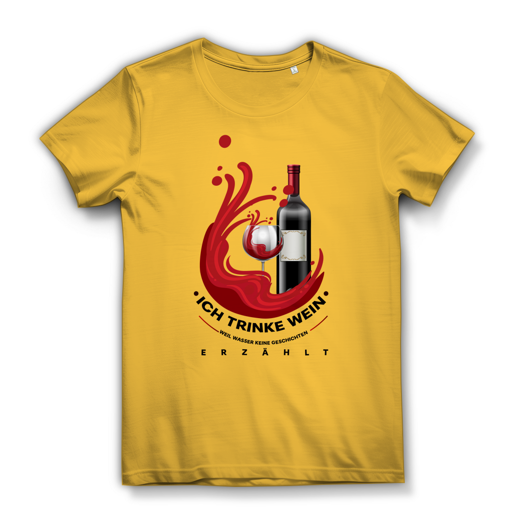 Damen Premium Bio T-Shirt Ich trinke Wein, weil Wasser keine Geschichten erzählt