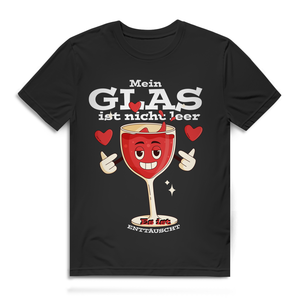 Herren Premium Bio T-Shirt Mein Glas ist nicht leer. Es ist enttäuscht