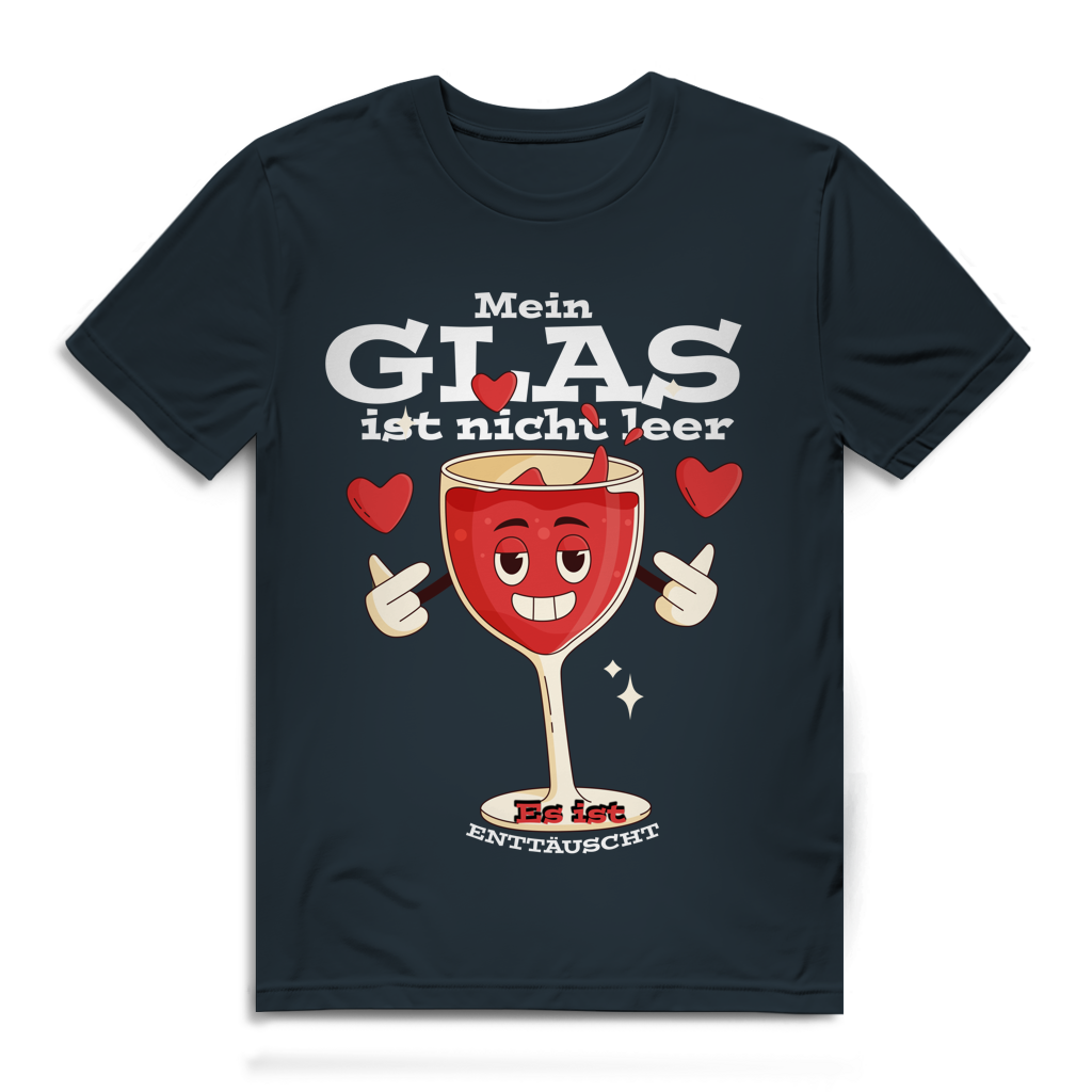 Herren Premium Bio T-Shirt Mein Glas ist nicht leer. Es ist enttäuscht
