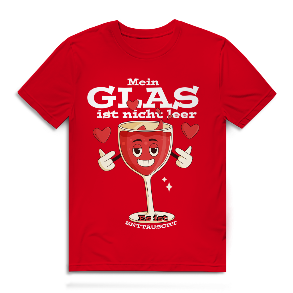 Herren Premium Bio T-Shirt Mein Glas ist nicht leer. Es ist enttäuscht