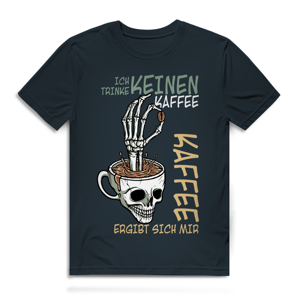 Herren Premium Bio T-Shirt „Ich trinke keinen Kaffee. Kaffee ergibt sich mir