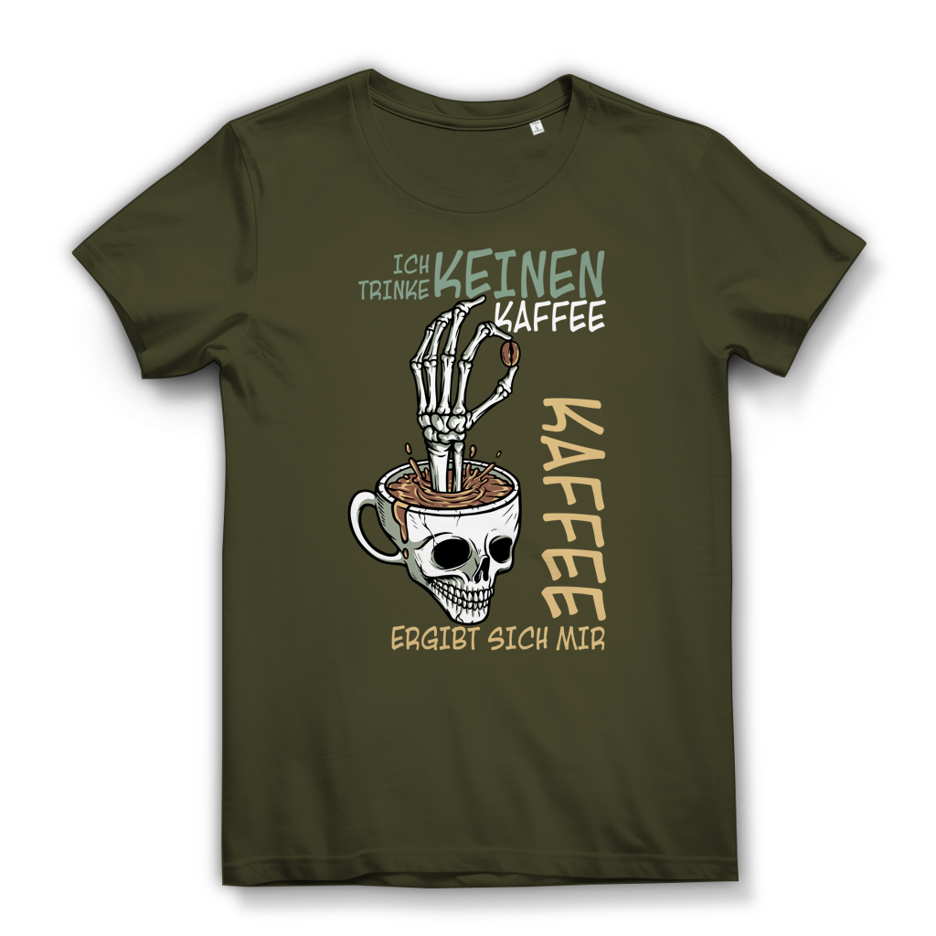 Damen Premium Bio T-Shirt „Ich trinke keinen Kaffee. Kaffee ergibt sich mir