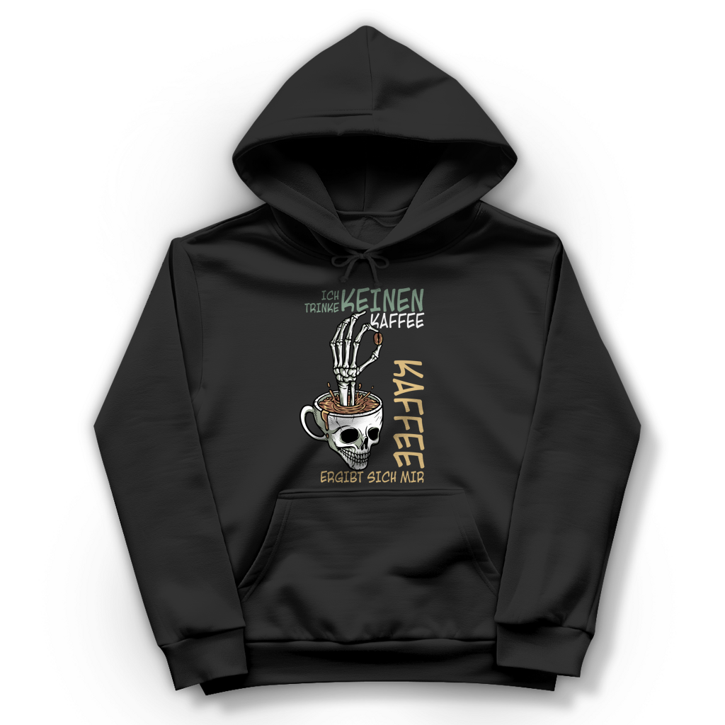 Damen Hoodie „Ich trinke keinen Kaffee. Kaffee ergibt sich mir