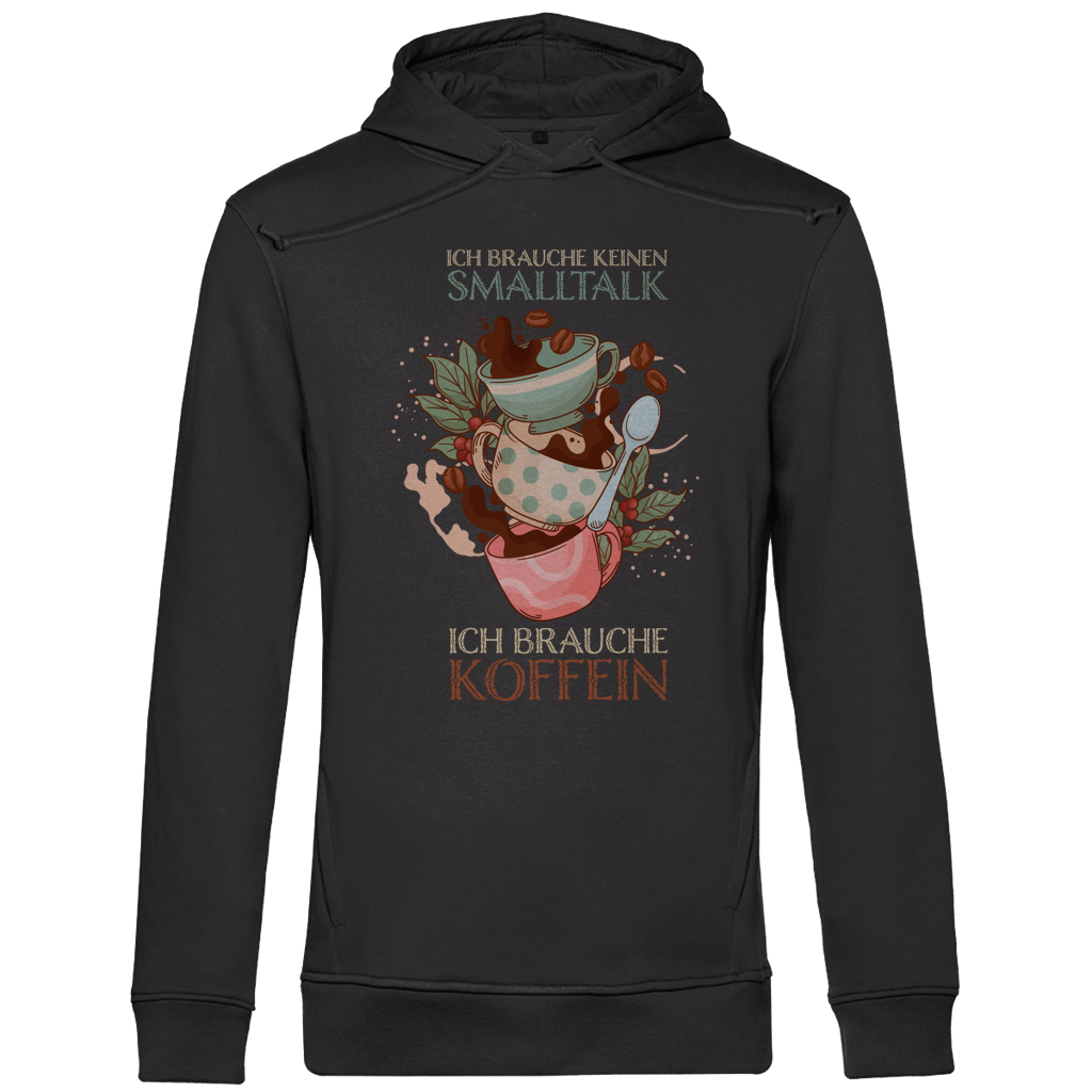Herren Premium Bio Hoodie Ich brauche keinen Smalltalk. Ich brauche Koffein
