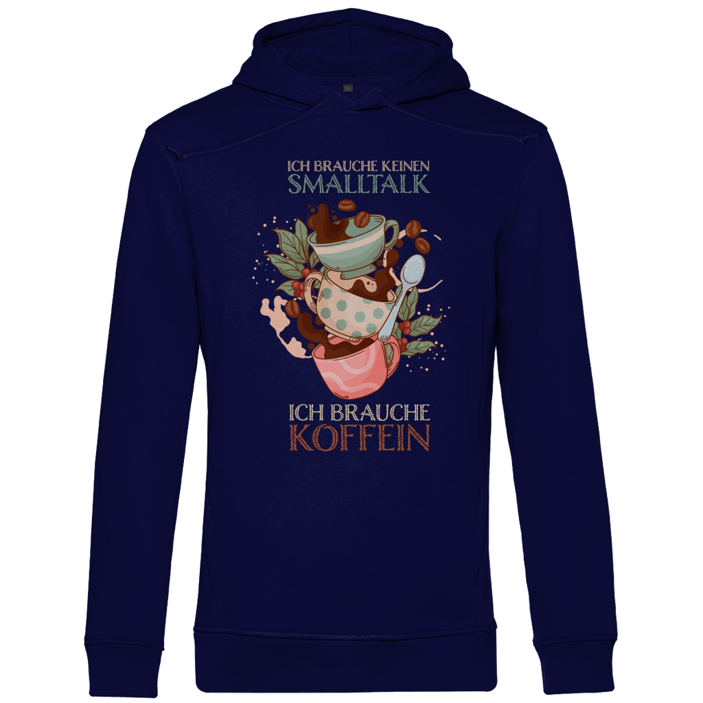 Herren Premium Bio Hoodie Ich brauche keinen Smalltalk. Ich brauche Koffein