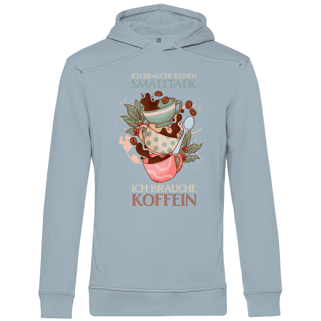 Herren Premium Bio Hoodie Ich brauche keinen Smalltalk. Ich brauche Koffein