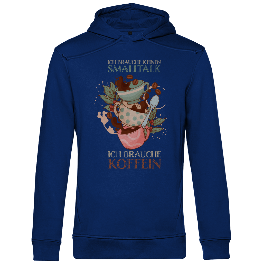 Herren Premium Bio Hoodie Ich brauche keinen Smalltalk. Ich brauche Koffein