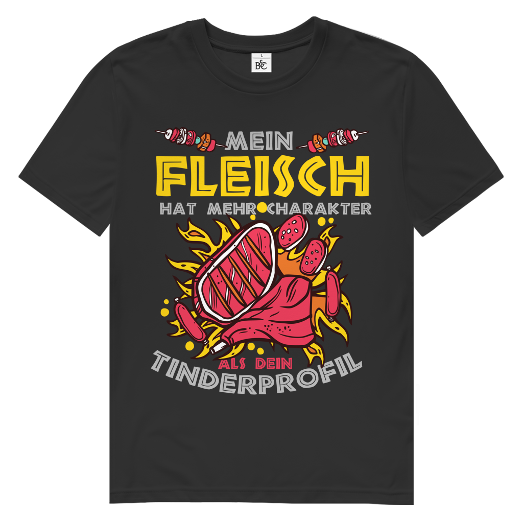 Herren Premium Bio T-Shirt Mein Fleisch hat mehr Charakter als dein Tinderprofil