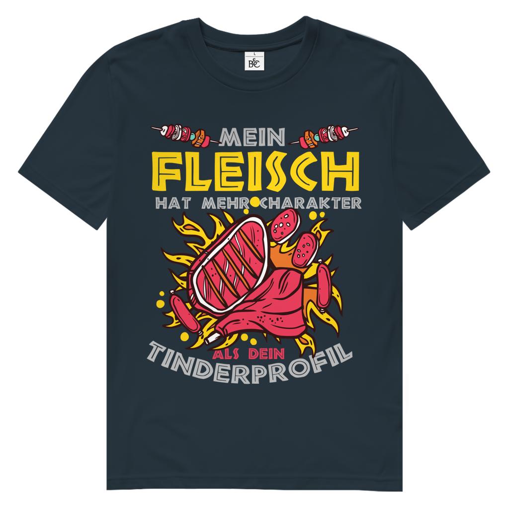 Herren Premium Bio T-Shirt Mein Fleisch hat mehr Charakter als dein Tinderprofil