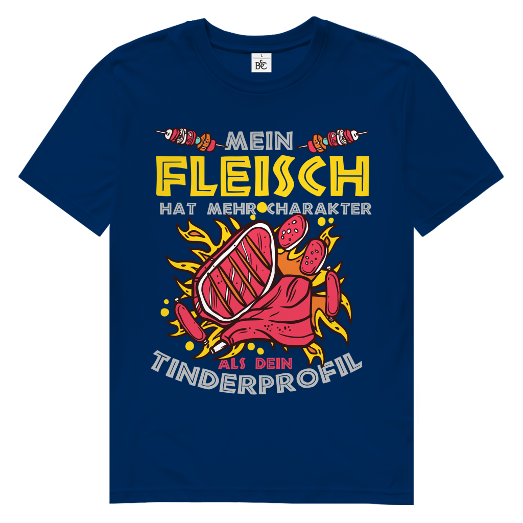 Herren Premium Bio T-Shirt Mein Fleisch hat mehr Charakter als dein Tinderprofil