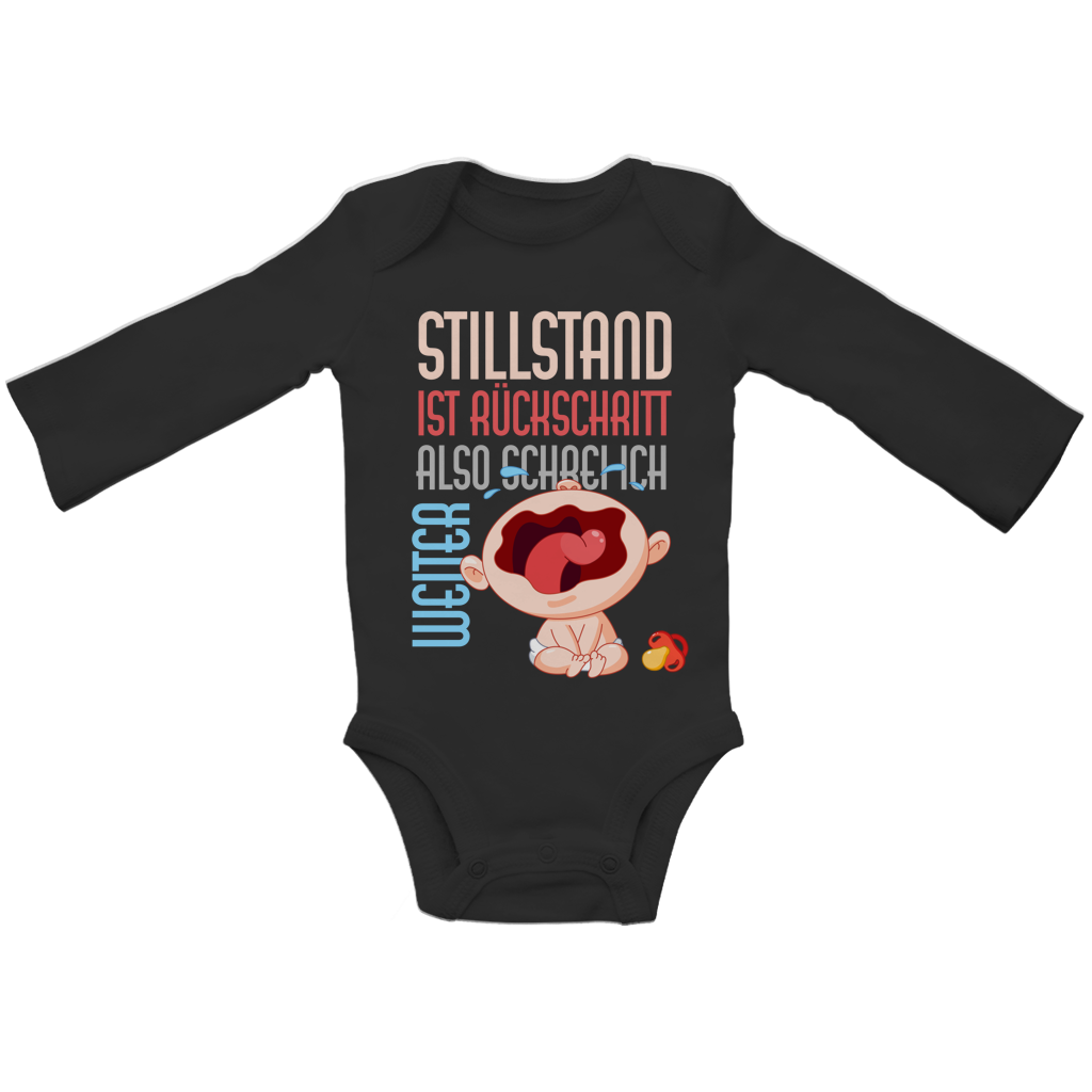 Baby Bio Bodysuite Langarm Stillstand ist Rückschritt. Also schrei ich weiter