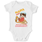 Kinder Bio Body Mama sagt, ich bin süß. Aber sie lügt auch beim Zahnarzt