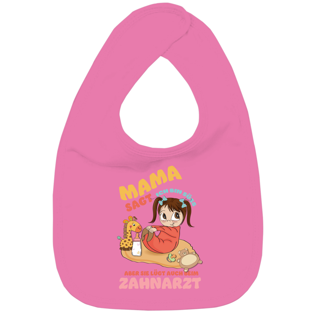 Kinder Bio Lätzchen Mama sagt, ich bin süß. Aber sie lügt auch beim Zahnarzt