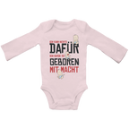 Baby Bio Bodysuite Langarm Ich kann nichts dafür. Ich wurde so geboren – mit Macht