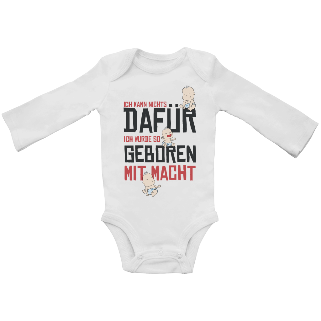 Baby Bio Bodysuite Langarm Ich kann nichts dafür. Ich wurde so geboren – mit Macht
