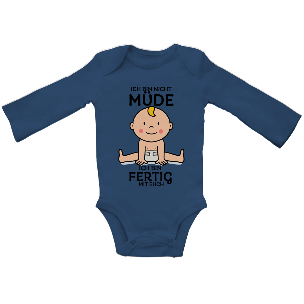 Baby Bio Bodysuite Langarm Ich bin nicht müde. Ich bin fertig mit euch
