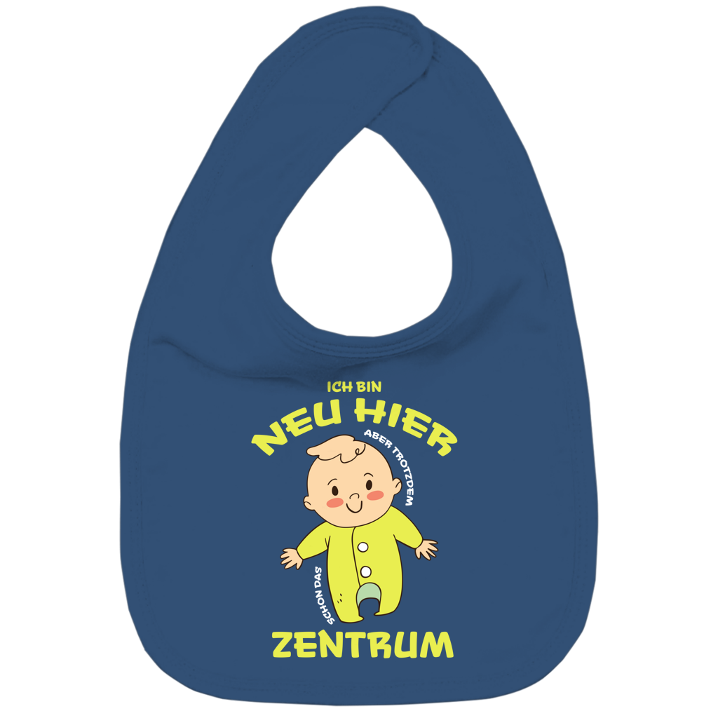 Kinder Bio Lätzchen Ich bin neu hier Aber trotzdem schon das Zentrum