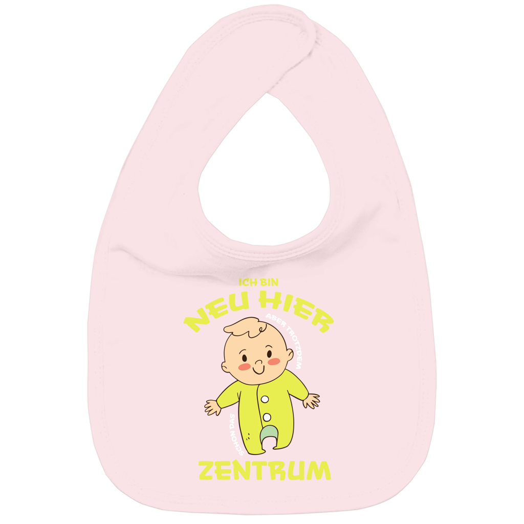 Kinder Bio Lätzchen Ich bin neu hier Aber trotzdem schon das Zentrum