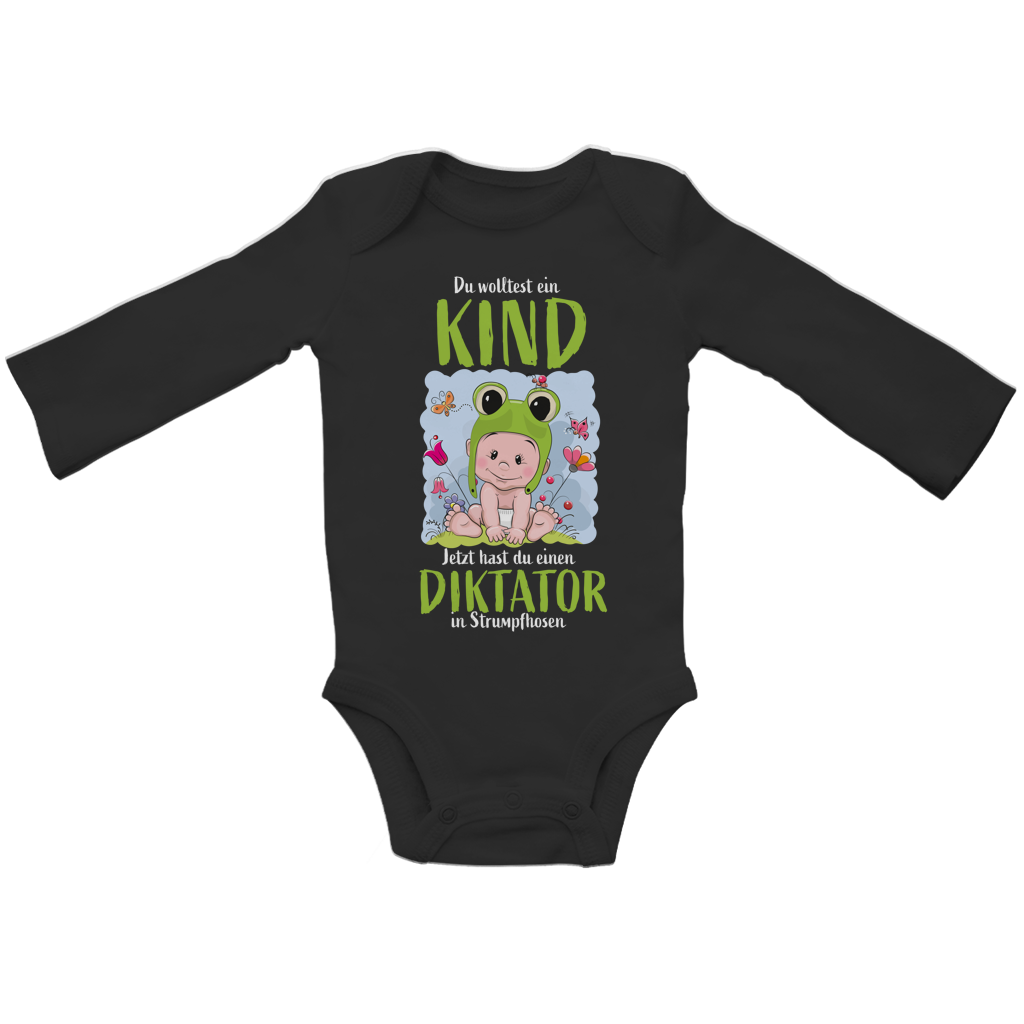Baby Bio Bodysuite Langarm Du wolltest ein Kind. Jetzt hast du einen Diktator in Strump
