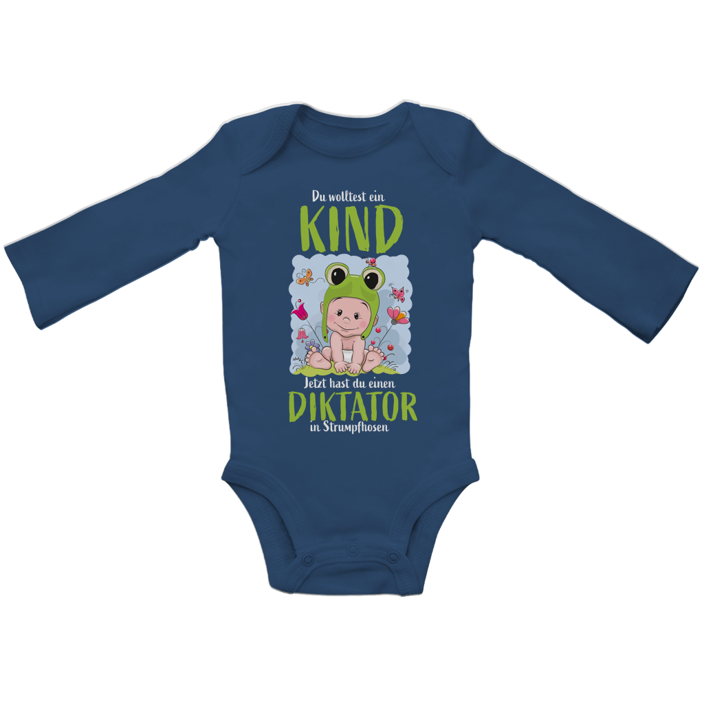 Baby Bio Bodysuite Langarm Du wolltest ein Kind. Jetzt hast du einen Diktator in Strump