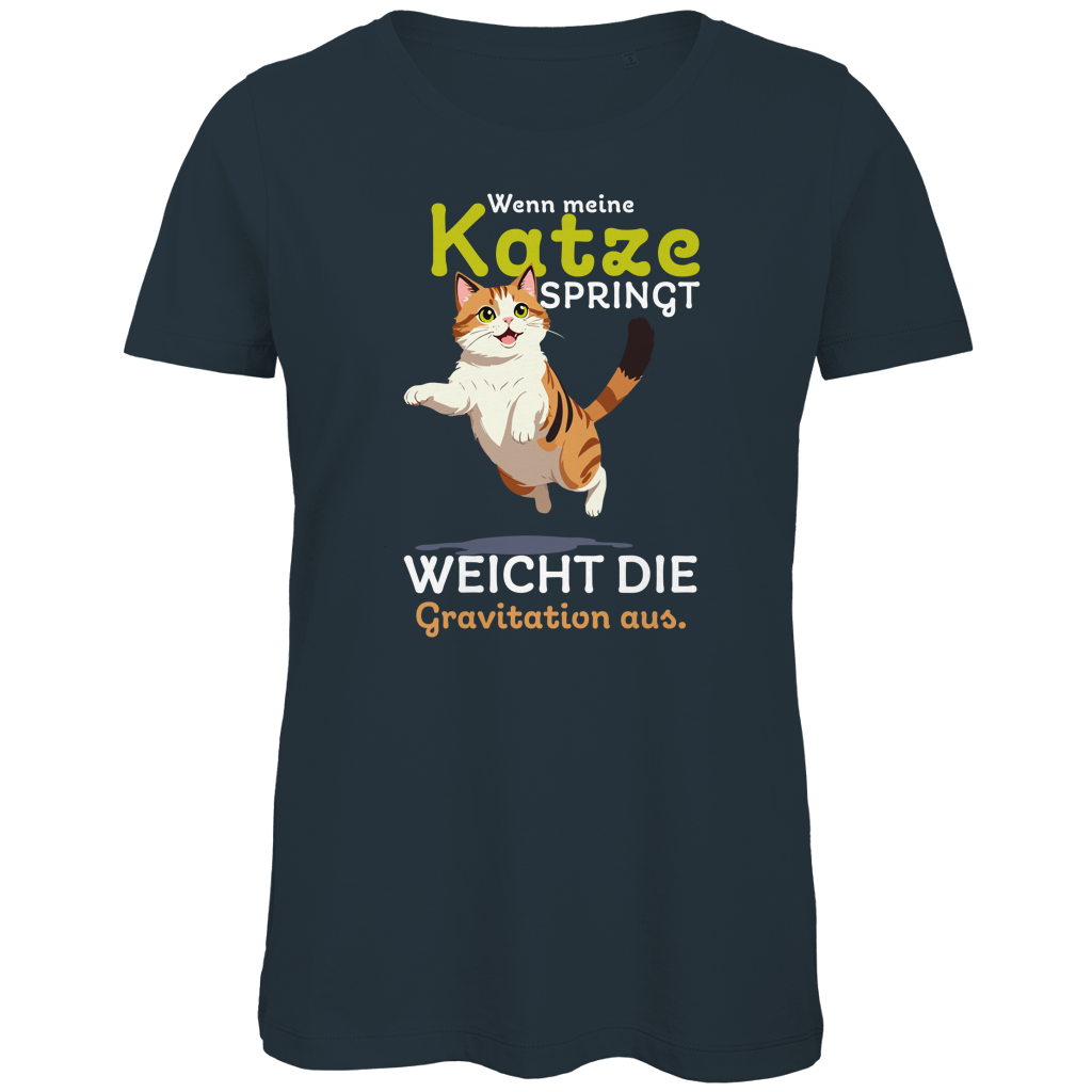 Damen Premium Bio T-Shirt Wenn meine Katze springt, weicht die Gravitation aus