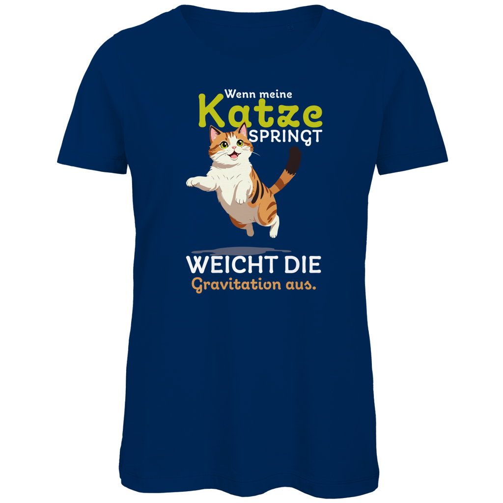 Damen Premium Bio T-Shirt Wenn meine Katze springt, weicht die Gravitation aus