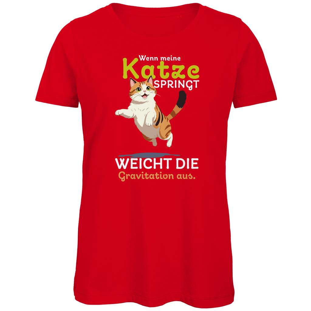 Damen Premium Bio T-Shirt Wenn meine Katze springt, weicht die Gravitation aus
