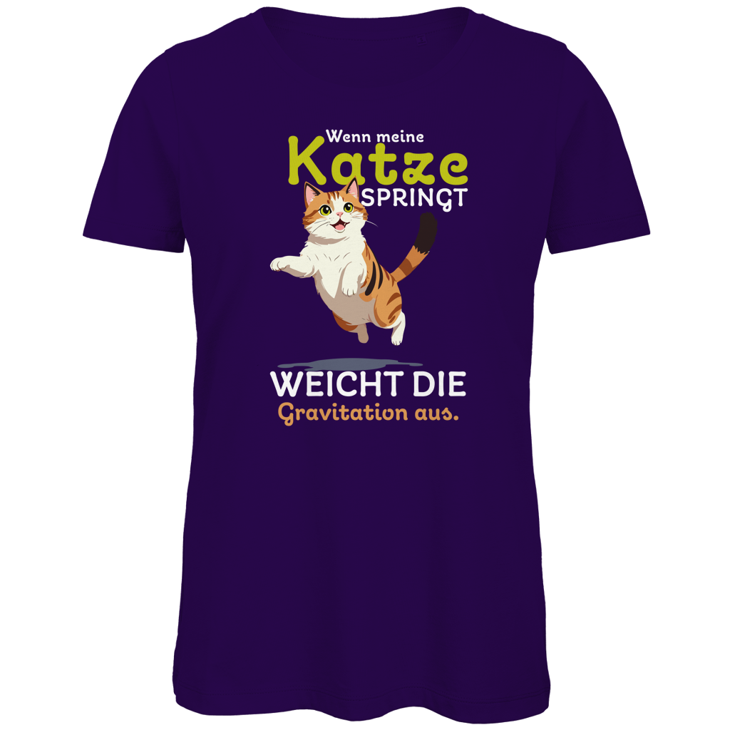Damen Premium Bio T-Shirt Wenn meine Katze springt, weicht die Gravitation aus