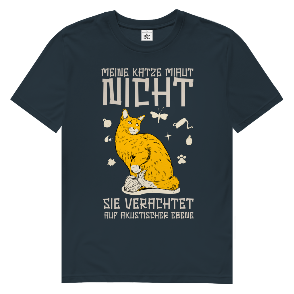 Herren Premium Bio T-Shirt Meine Katze miaut nicht. Sie verachtet auf akustischer Ebene