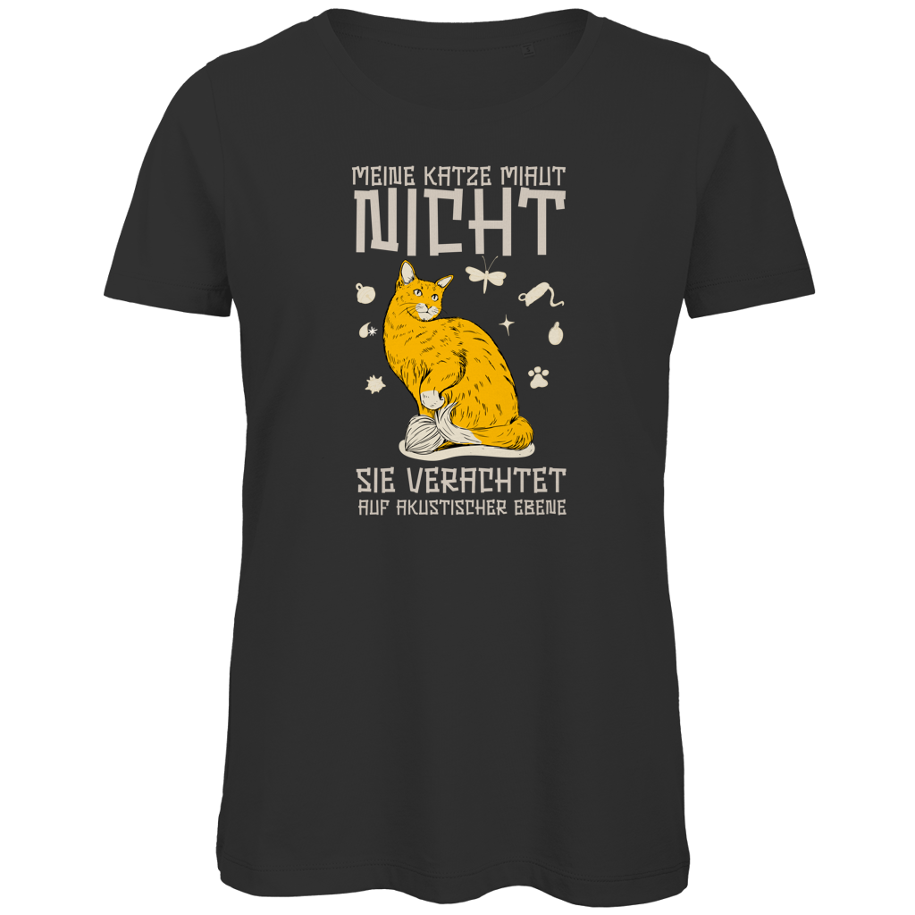 Damen Premium Bio T-Shirt Meine Katze miaut nicht. Sie verachtet auf akustischer Ebene