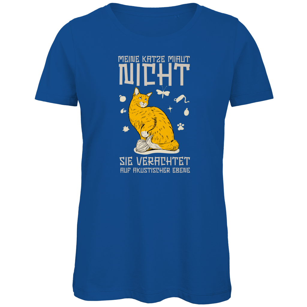 Damen Premium Bio T-Shirt Meine Katze miaut nicht. Sie verachtet auf akustischer Ebene