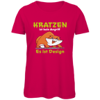 Damen Premium Bio T-Shirt Kratzen ist kein Angriff. Es ist Design