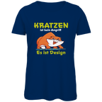 Damen Premium Bio T-Shirt Kratzen ist kein Angriff. Es ist Design