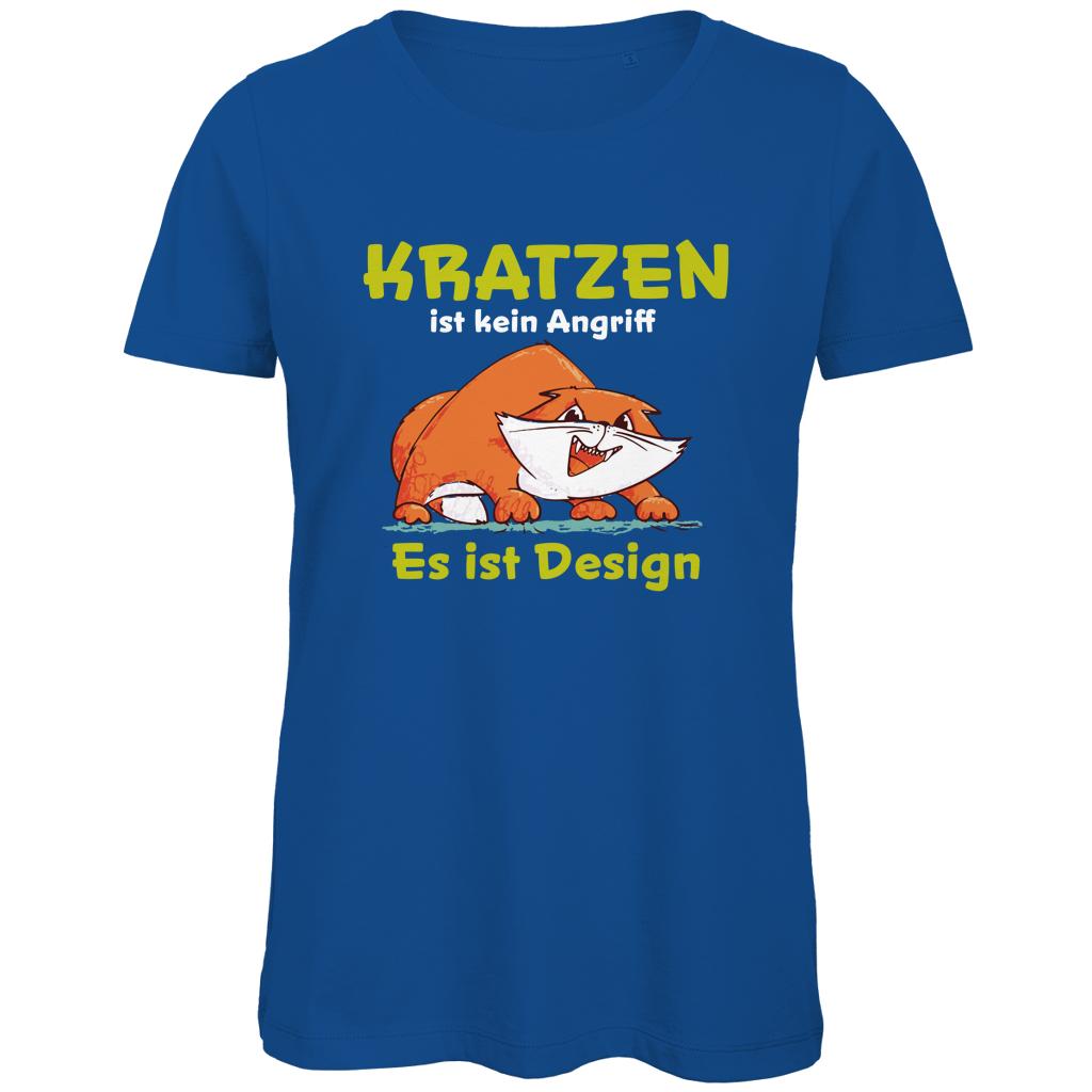 Damen Premium Bio T-Shirt Kratzen ist kein Angriff. Es ist Design