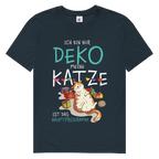 Herren Premium Bio T-Shirt Ich bin nur Deko. Meine Katze ist das Hauptprogramm