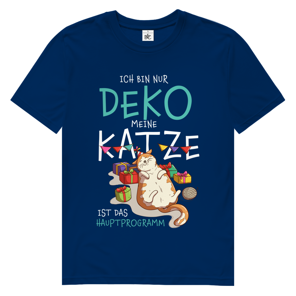 Herren Premium Bio T-Shirt Ich bin nur Deko. Meine Katze ist das Hauptprogramm